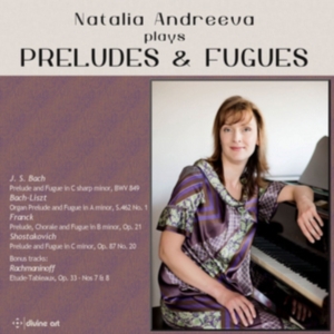 Natalia Andreeva - Natalia Andreeva Plays Preludes & F in the group Externt_Lager / at Bengans Skivbutik AB (2298902)