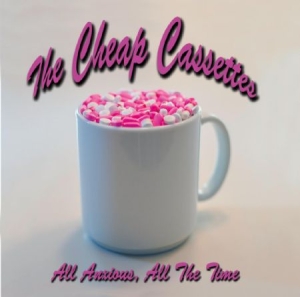 Cheap Cassettes - All Anxious, All The Time in the group CD / Rock at Bengans Skivbutik AB (2300723)