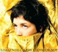 O'neill Lisa - Same Cloth Or Not in the group CD / Pop-Rock at Bengans Skivbutik AB (2301394)