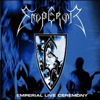 Emperor - Emperial Live Ceremony in the group VINYL / New releases / Pop at Bengans Skivbutik AB (2301897)