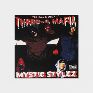 Three 6 Mafia - Mystic Stylez in the group OUR PICKS / Bengans Staff Picks / Elis recommends at Bengans Skivbutik AB (2305484)
