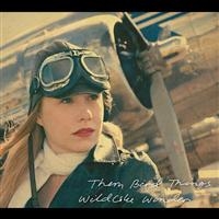 Them Bird Things - Wildlike Wonder in the group CD / Finsk Musik,Pop-Rock at Bengans Skivbutik AB (2384914)