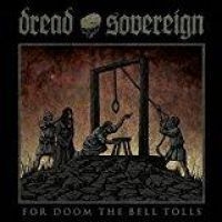 Dread Sovereign - For Doom The Bell Tolls (Digipack) in the group CD / Hårdrock at Bengans Skivbutik AB (2384956)