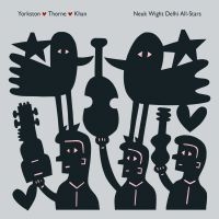 Yorkston/Thorne/Khan - Neuk Wight Delhi All-Stars in the group CD / Upcoming releases / Worldmusic at Bengans Skivbutik AB (2390487)