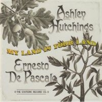 Hutchings A. & E. De Pascale - My Land Is Your Land in the group CD / Pop-Rock at Bengans Skivbutik AB (2392114)