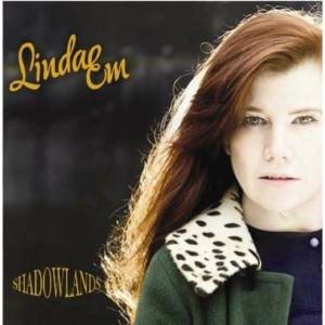 Em Linda - Shadowlands in the group CD / Pop-Rock at Bengans Skivbutik AB (2392123)