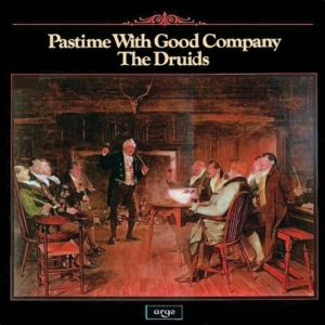 Druids - Past Times With Good Company in the group CD / Pop-Rock at Bengans Skivbutik AB (2392128)