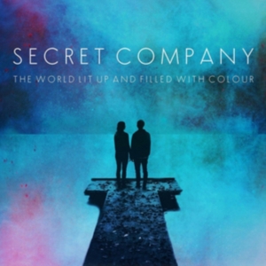 Secret Company - World Lit Up And Filled With Colour in the group VINYL / Pop-Rock at Bengans Skivbutik AB (2396008)