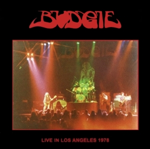 Budgie - Live In Los Angeles 1978 in the group VINYL / Hårdrock,Pop-Rock at Bengans Skivbutik AB (2396029)