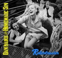 Baird Dan & Homemade Sin - Rollercoaster in the group CD / Pop-Rock at Bengans Skivbutik AB (2399559)