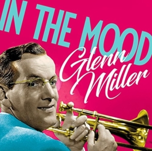 Miller Glenn - In The Mood in the group OTHER / Övrigt / at Bengans Skivbutik AB (2400108)