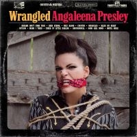 Presley Angaleena - Wrangled in the group CD / Country at Bengans Skivbutik AB (2403804)