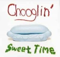 Chooglin - Sweet Time in the group VINYL / Pop-Rock at Bengans Skivbutik AB (2403866)