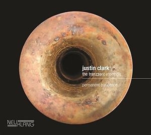 Clark Justin - The Tranzient Ensemb - Permanent Transience in the group CD / Jazz/Blues at Bengans Skivbutik AB (2403966)