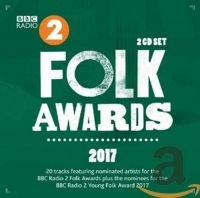 Blandade Artister - Bbc Radio 2 Folk Awards 2017 in the group CD / Pop-Rock at Bengans Skivbutik AB (2404079)