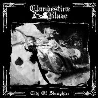 Clandestine Blaze - City Of Slaughter in the group OUR PICKS / Christmas gift tip CD at Bengans Skivbutik AB (2411412)