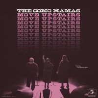 Como Mamas - Move Upstairs in the group CD / RnB-Soul at Bengans Skivbutik AB (2414069)