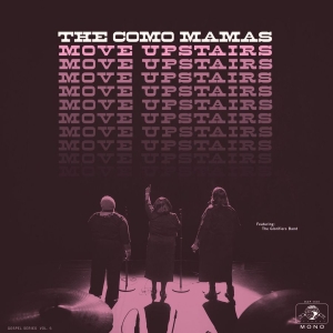 Como Mamas The - Move Upstairs in the group VINYL / Pop-Rock,RnB-Soul at Bengans Skivbutik AB (2414070)
