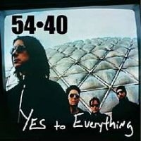 54-40 - Yes To Everything in the group CD / Pop-Rock at Bengans Skivbutik AB (2414170)