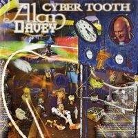 Davey Alan - Cyber Tooth in the group CD / Pop-Rock at Bengans Skivbutik AB (2430387)