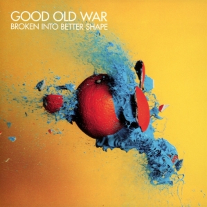 Good Old War - Broken Into Better Shape in the group CD / Pop-Rock at Bengans Skivbutik AB (2432497)