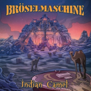 Bröselmaschine - Indian Camel in the group CD / Pop-Rock at Bengans Skivbutik AB (2437210)