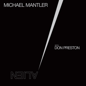 Michael Mantler Don Preston - Alien in the group OTHER / CDV06 at Bengans Skivbutik AB (2438381)