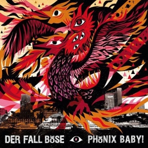 Der Fall Böse - Phönix Baby in the group CD / Rock at Bengans Skivbutik AB (2443956)