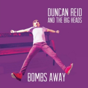 Reid Duncan & The Big Heads - Bombs Away in the group VINYL / Pop-Rock at Bengans Skivbutik AB (2443981)