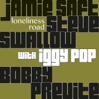 Jamie Saft Steve Swallow & Bobby P - Loneliness Road (Digipack) in the group OUR PICKS / Friday Releases / 2025-08-22 at Bengans Skivbutik AB (2444014)