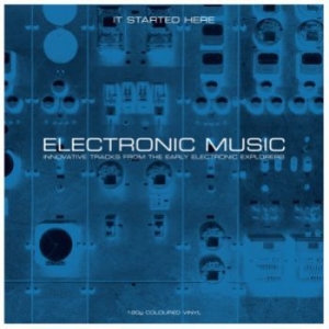 Various Artists - Electronic Music..It Started Here in the group VINYL / Pop-Rock at Bengans Skivbutik AB (2461916)