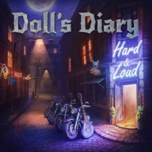 Doll's Diary - Hard & Loud in the group CD / Hårdrock at Bengans Skivbutik AB (2463192)