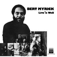 Myrick Bert - Live'n Well in the group VINYL / Jazz at Bengans Skivbutik AB (2465311)