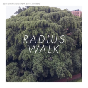 Schneider Kacirek - Radius Walk in the group CD / Pop-Rock at Bengans Skivbutik AB (2465347)