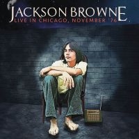 Browne Jackson - Live In Chicago 1976 in the group VINYL / Pop-Rock at Bengans Skivbutik AB (2465424)