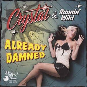 Crystal & Runnin' Wild - Already Damned (Lim.Ed.) in the group VINYL / Rock at Bengans Skivbutik AB (2478768)