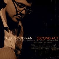 Goodman Alex - Second Act in the group CD / Jazz at Bengans Skivbutik AB (2485852)