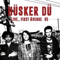 Husker Du - Live...First Avenue '85 in the group VINYL / Pop-Rock at Bengans Skivbutik AB (2485892)