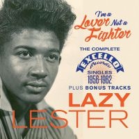 Lester Lazy - I'm A Lover Not A Fighter in the group CD / Blues,Jazz at Bengans Skivbutik AB (2492633)