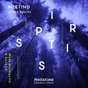 Various - Meeting Of The Spirits in the group MUSIK / SACD / Klassiskt at Bengans Skivbutik AB (2495065)