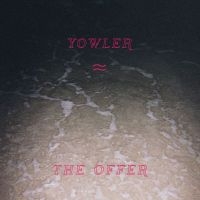 Yowler - The Offer in the group Pop-Rock at Bengans Skivbutik AB (2498942)