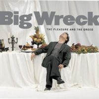 Big Wreck - Pleasure And Greed in the group CD / Pop-Rock at Bengans Skivbutik AB (2510397)