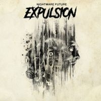 Expulsion - Nightmare Fule in the group CD / Hårdrock at Bengans Skivbutik AB (2510988)