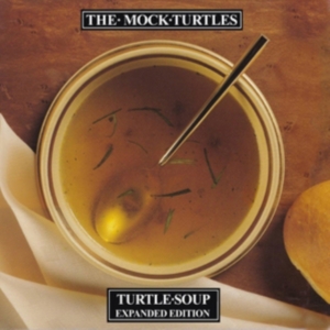 Mock Turtles - Turtle Soup: Expanded Edition in the group CD / Rock at Bengans Skivbutik AB (2524288)