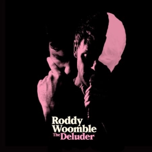 Woomble Roddy - Deluder in the group OUR PICKS / Christmas gift tip CD at Bengans Skivbutik AB (2538575)