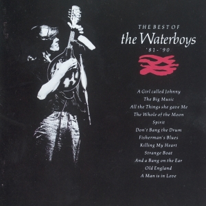 The Waterboys - Best Of The Waterboys '81-'90 in the group CD / Pop-Rock at Bengans Skivbutik AB (2540168)