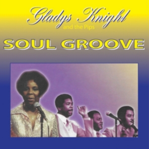 Knight Gladys & The Pips - Soul Groove in the group OTHER / Övrigt / at Bengans Skivbutik AB (2540292)