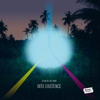 Glow In The Dark - Into Existence in the group VINYL / Pop-Rock at Bengans Skivbutik AB (2540370)