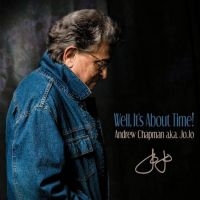 Chapman Andrew - Well, It's About Time in the group CD / Blues,Jazz at Bengans Skivbutik AB (2542384)