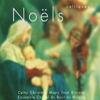 Ensemble Choral Du Bout Du Monde - Noels Celtiques:Celtic Christmas Mu in the group CD / Elektroniskt,World Music at Bengans Skivbutik AB (2543483)